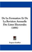 de La Formation Et de La Revision Annuelle Des Listes Electorales (1891)