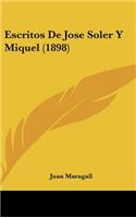 Escritos de Jose Soler Y Miquel (1898)