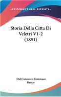 Storia Della Citta Di Veletri V1-2 (1851)