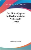 Eintritt Japans In Das Europaische Volkerrecht (1900)