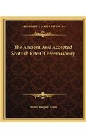 The Ancient And Accepted Scottish Rite Of Freemasonry: (English)
