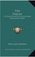 The Phenix