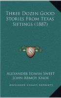 Three Dozen Good Stories From Texas Siftings (1887)