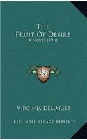 The Fruit Of Desire