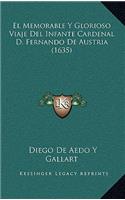 Memorable Y Glorioso Viaje Del Infante Cardenal D. Fernando De Austria (1635)