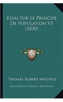 Essai Sur Le Principe De Population V1 (1830): (French)