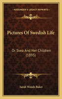 Pictures Of Swedish Life