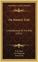 On Nature's Trail