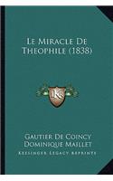 Le Miracle de Theophile (1838)