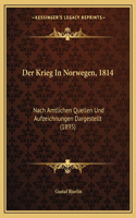 Der Krieg In Norwegen, 1814