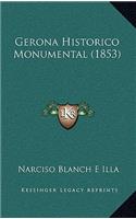 Gerona Historico Monumental (1853)