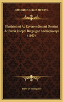 Illustrissimi Ac Reverrendissimi Domini Ac Patris Josephi Bergaigne Archiepiscopi (1663)