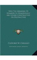Why The Meaning Of Numbers In Numerology Are Either Constructive Or Destructive
