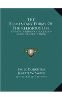 Elementary Forms Of The Religious Life