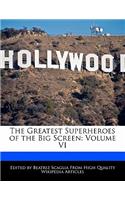 The Greatest Superheroes of the Big Screen
