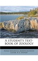 A Student's Text-Book of Zoology Volume 1