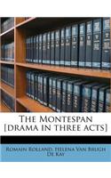 The Montespan [Drama in Three Acts]