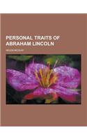 Personal Traits of Abraham Lincoln