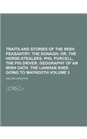Traits and Stories of the Irish Peasantry Volume 3: (English)