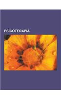 Psicoterapia: Hipnosis, Terapia de Reorientacion Sexual, Trastorno Bipolar, Terapia de Grupo, Psicoanalisis, Musicoterapia, Psicolog