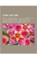L'Arc〜en〜ciel: Tetsuya, L'Arc?en?cielnodisukogurafi, Yukihiro, Hyde, Ken, Acid Android, Sakura, Flying?l'arc?attack, P'Unk?en?ciel, Ji Tutomararuku, Jack in the Bo(Japanese)