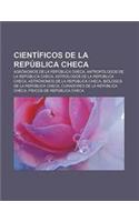 Cientificos de La Republica Checa: Agronomos de La Republica Checa, Antropologos de La Republica Checa, Astrologos de La Republica Checa