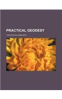 Practical Geodesy