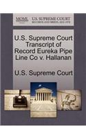 U.S. Supreme Court Transcript of Record Eureka Pipe Line Co V. Hallanan