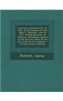 A Sermon, Preached Feb. 16, 1846, at the Funeral of Mrs. Mary L. Bennett, Wife of REV. Joseph Bennett, of Woburn, Including a Journal of the Last Si
