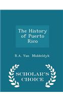 History of Puerto Rico - Scholar's Choice Edition