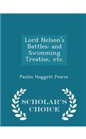 Lord Nelson's Battles: And Swimming Treatise, Etc. - Scholar's Choice Edition