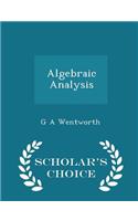 Algebraic Analysis - Scholar's Choice Edition