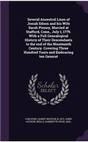 Several Ancestral Lines of Josiah Edson and his Wife Sarah Pinney, Married at Stafford, Conn., July 1, 1779. With a Full Genealogical History of Their Descendants to the end of the Nineteenth Century. Covering Three Hundred Years and Embracing ten