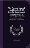 The Peoples' Manual And Handbook Of Popular Government