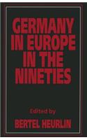 Germany in Europe in the Nineties