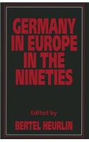 Germany in Europe in the Nineties