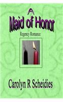 A Maid of Honor