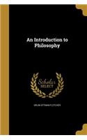 An Introduction to Philosophy