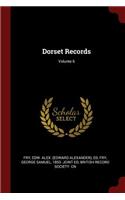 Dorset Records; Volume 6