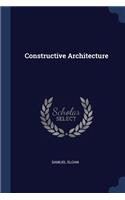 Constructive Architecture