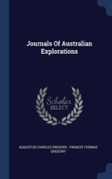 Journals Of Australian Explorations
