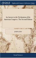 Answer to the Declaration of the American Congress. The Second Edition