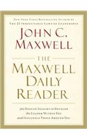 The Maxwell Daily Reader: 365 Days of Insight to Develop the Leader Within You and Influence Those Around You
