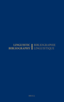Linguistic Bibliography for the Year 1999 / Bibliographie Linguistique de l'Année 1999