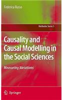 Causality and Causal Modelling in the Social Sciences: Measuring Variations