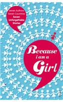 Because I am a Girl