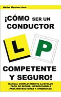 Como Ser Un Conductor Competente y Seguro!