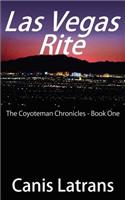 Las Vegas Rite: bk.1 The Coyoteman Chronicles - Book One(English)