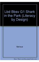 Small Book Grade 1: Shark in the Park(Rigby Literacy by Design)