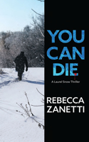 You Can Die
